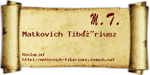 Matkovich Tibériusz névjegykártya
